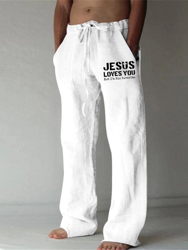 Jesus Loves You, But I'm His Favorite Christian Beach Pants