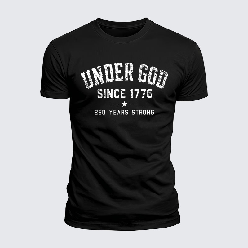 Luxe Mercerized Cotton Tee - Under God Since 1776 - 250 Years Strong