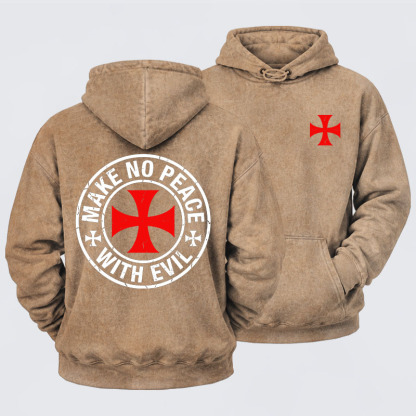 Washed Hoodie - Make No Peace with Evil Knight Templar Cross