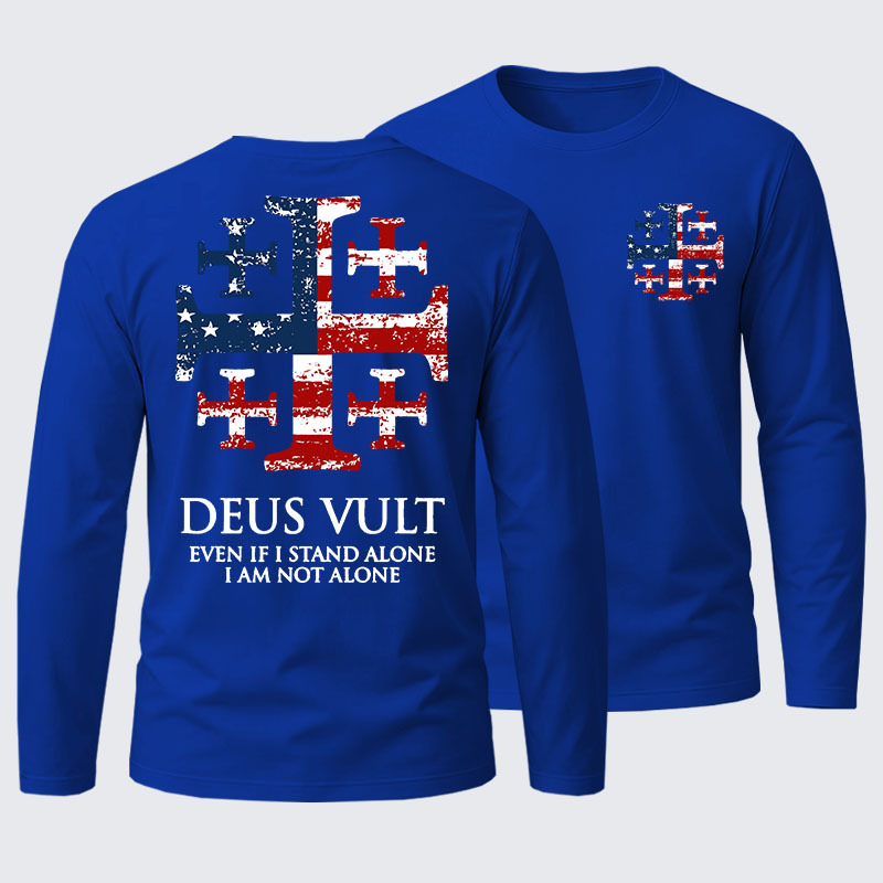 Deus Vult Jerusalem Cross Usa Flag Even If I Stand Alone, I Am Not Alone Cotton Long Sleeve T-Shirt
