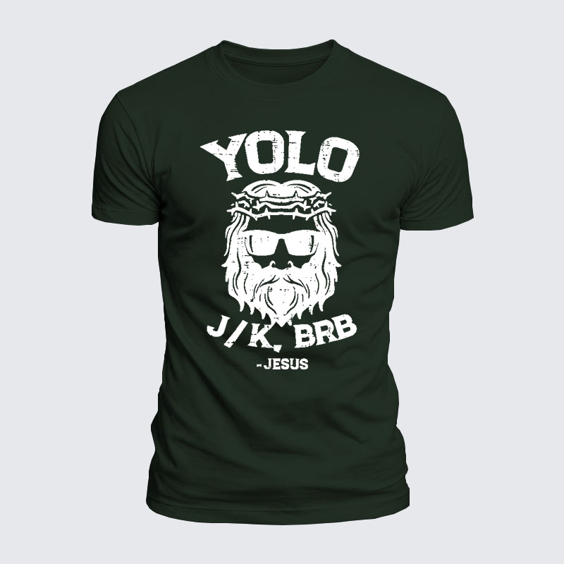 Luxe Mercerized Cotton Tee -  Yolo Jk Brb Jesus