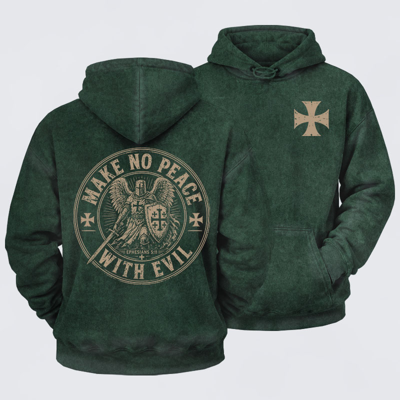 Washed Hoodie -  Make No Peace With Evil