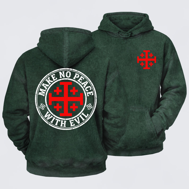 Washed Hoodie - Make No Peace with Evil Knight Templar Jerusalem Cross 