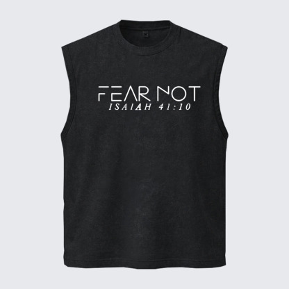 Washed Tank Top - Fear Not Isaiah 41:10