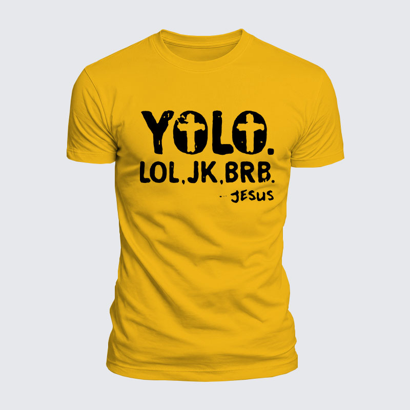 Luxe Mercerized Cotton Tee -  Yolo Jk Brb Jesus