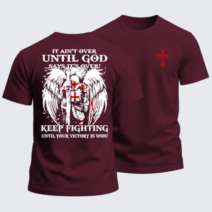 Heavyweight Cotton Tee -  It Aint Over Until God Say Its Over
