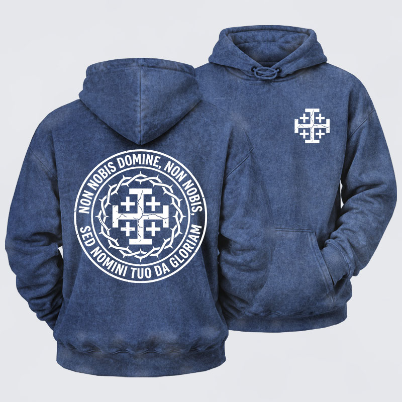 Washed Hoodie - Non Nobis Domine, Non Nobis, Sed Nomini Tuo Da Gloriam