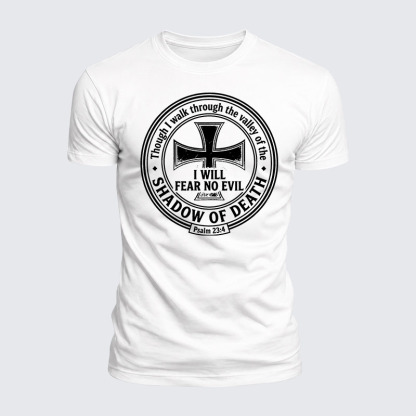 Luxe Mercerized Cotton Tee -  Even Though I Walk Through The Valley Of The Shadow Of Death, I Fear No Evil.