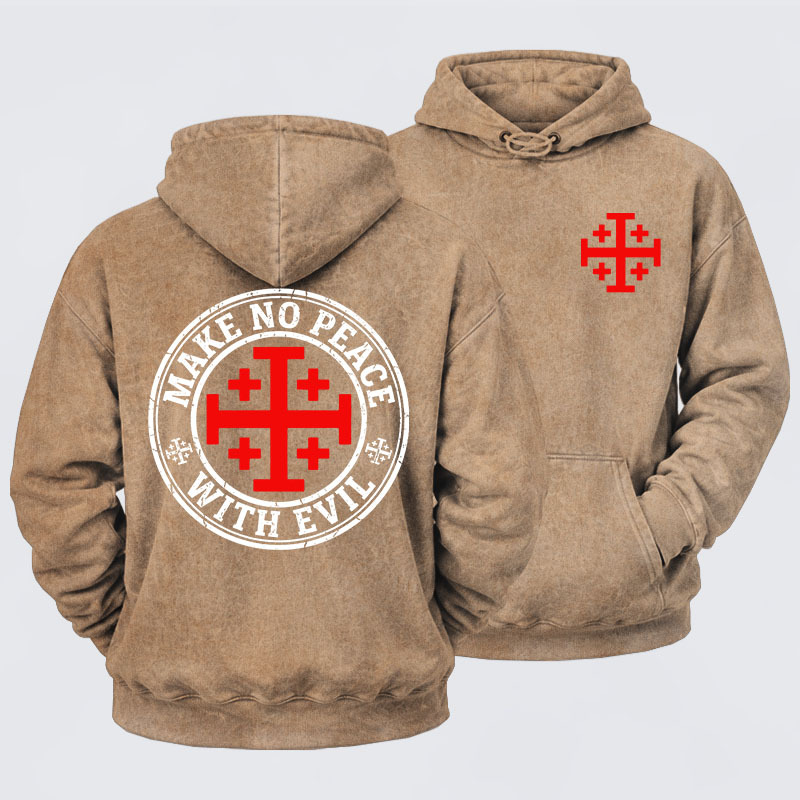 Washed Hoodie - Make No Peace with Evil Knight Templar Jerusalem Cross 