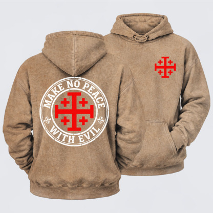 Washed Hoodie - Make No Peace with Evil Knight Templar Jerusalem Cross 