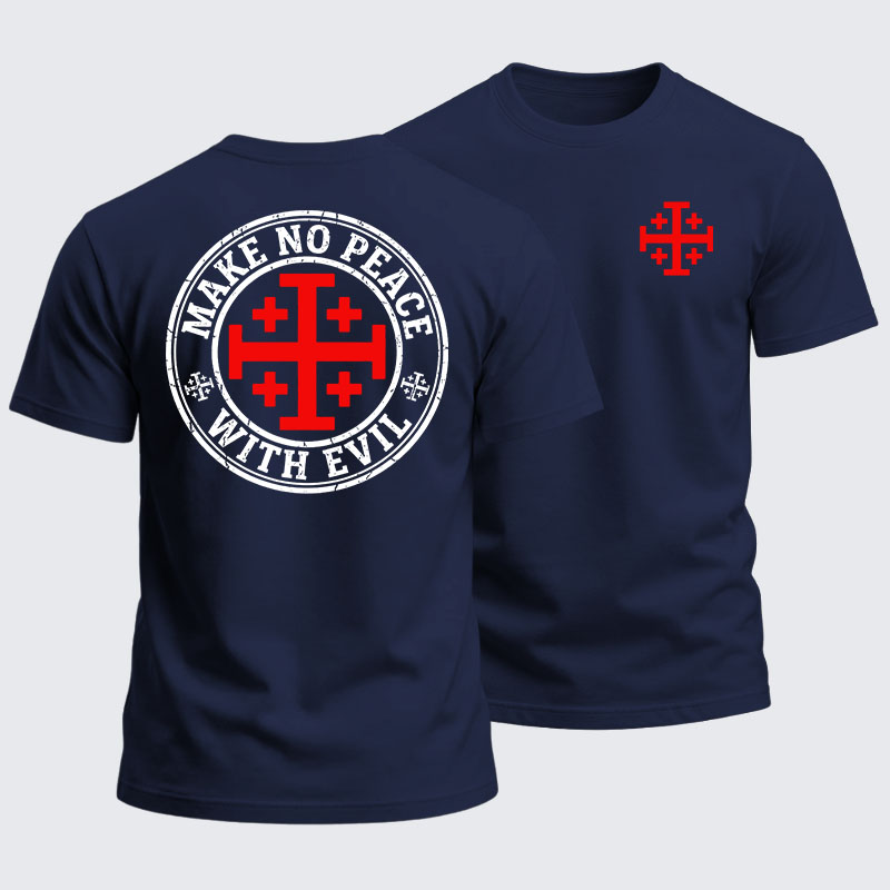 Heavyweight Cotton Tee - Make No Peace with Evil Knight Templar Jerusalem Cross