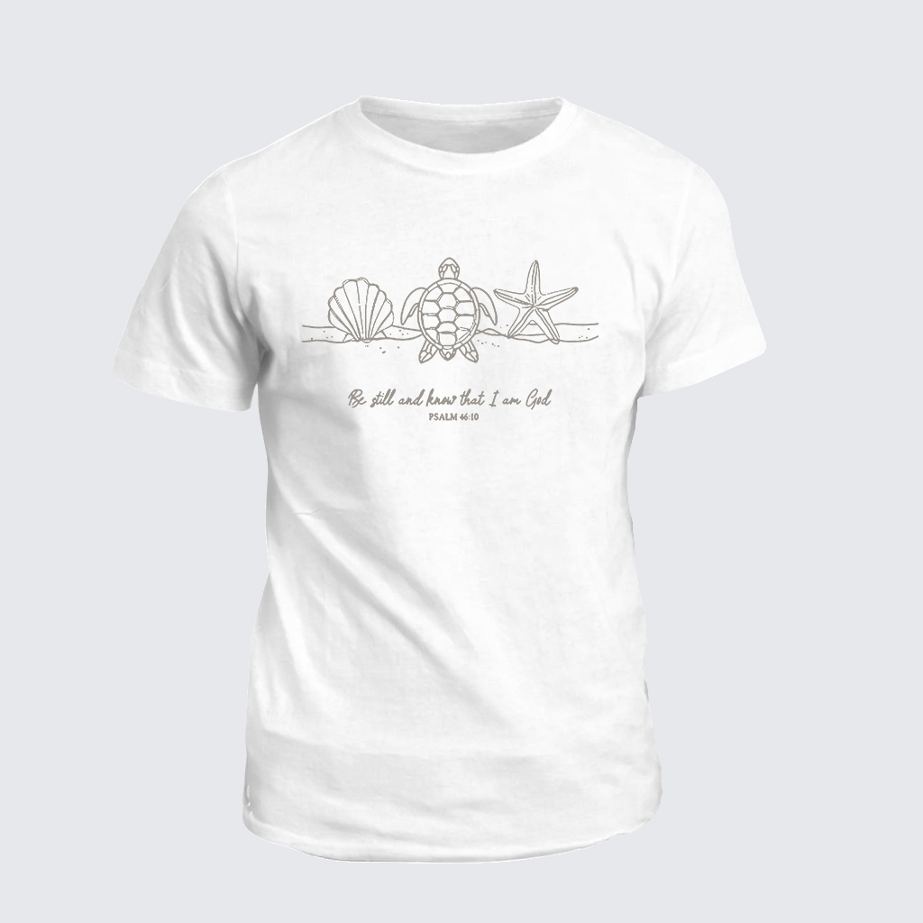 Classic Cotton Tee - Be Still and Know That I am God