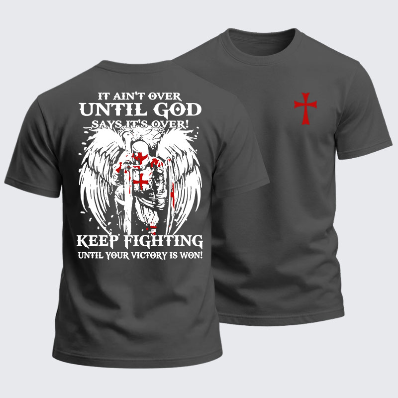Heavyweight Cotton Tee -  It Aint Over Until God Say Its Over