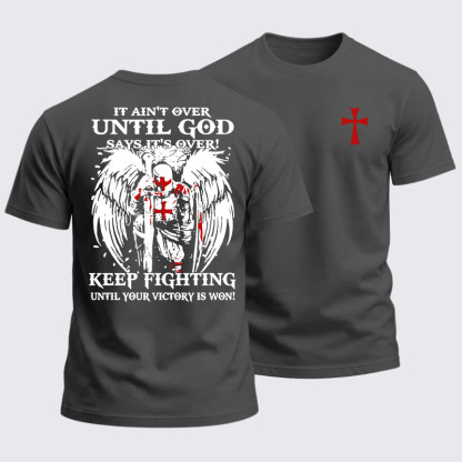 Heavyweight Cotton Tee -  It Aint Over Until God Say Its Over