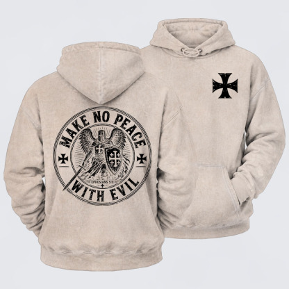 Washed Hoodie -  Make No Peace With Evil