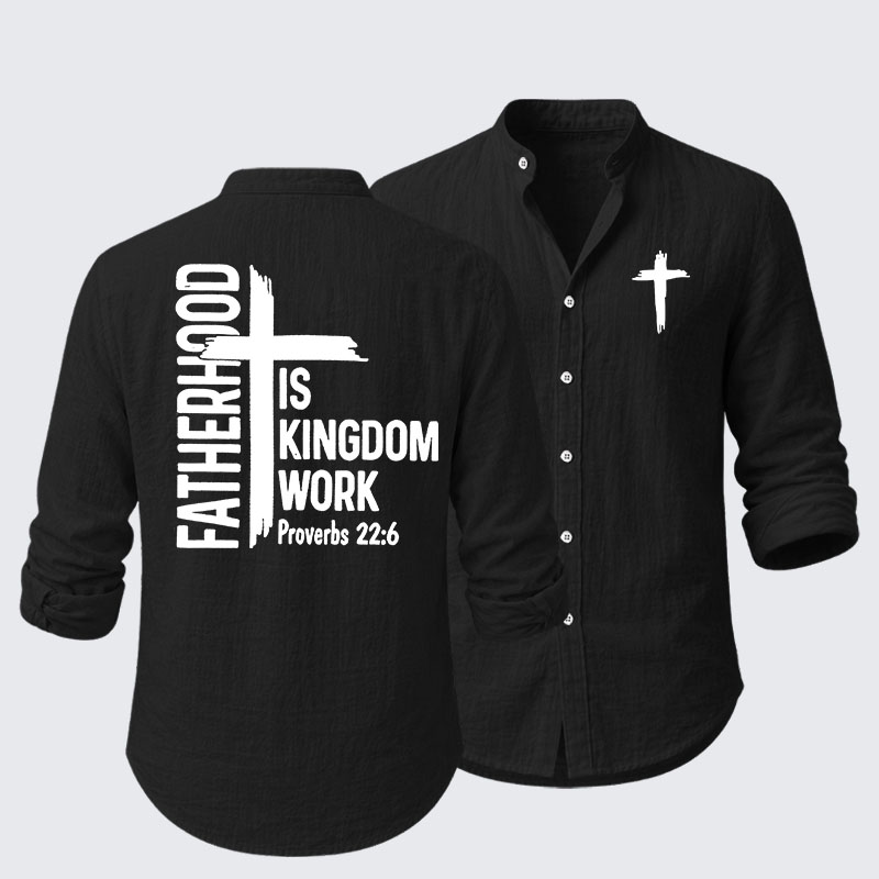 Fatherhood is Kingdom Work Resort Casual Shirt