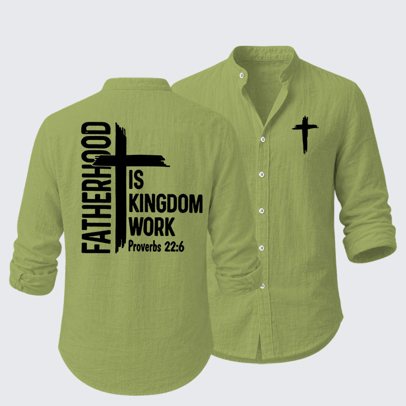 Fatherhood is Kingdom Work Resort Casual Shirt