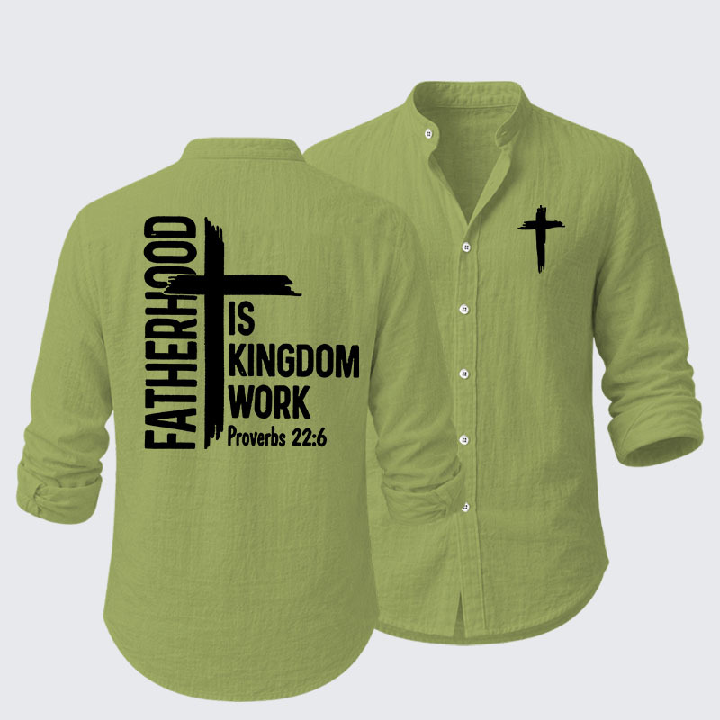Fatherhood is Kingdom Work Resort Casual Shirt