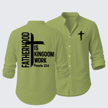 Fatherhood is Kingdom Work Resort Casual Shirt