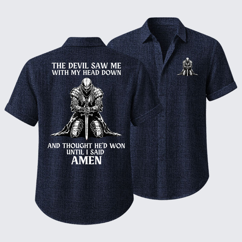 The Devil Saw Me Until I Said Amen Short Sleeve Shirt