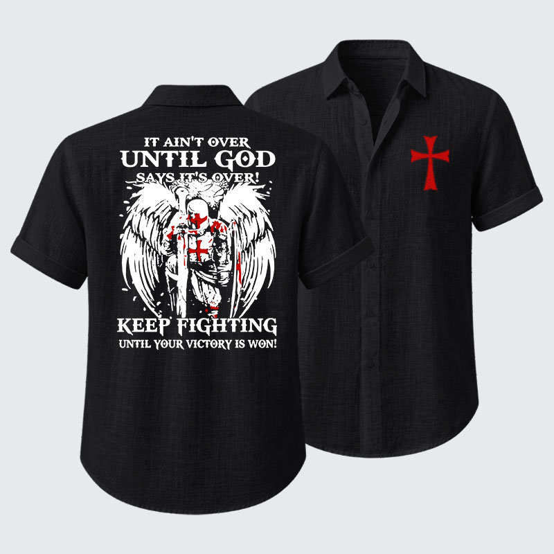  It Aint Over Until God Say Its Over Short Sleeve Shirt