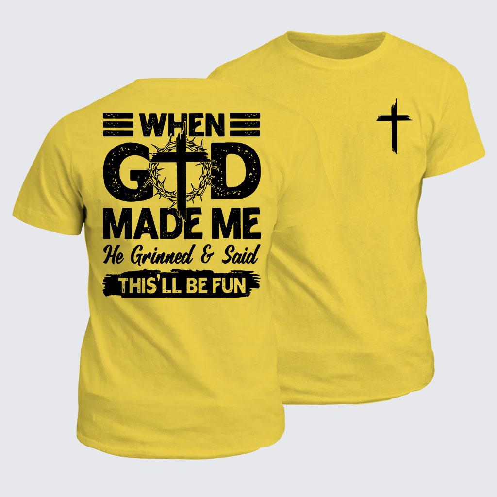 Classic Cotton Tee - When God Made Me