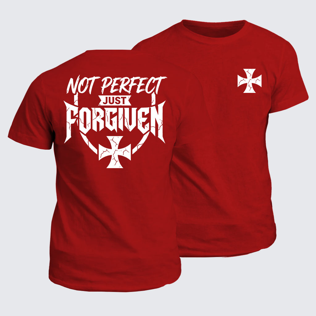 Classic Cotton Tee -  Not Perfect Just Forgiven