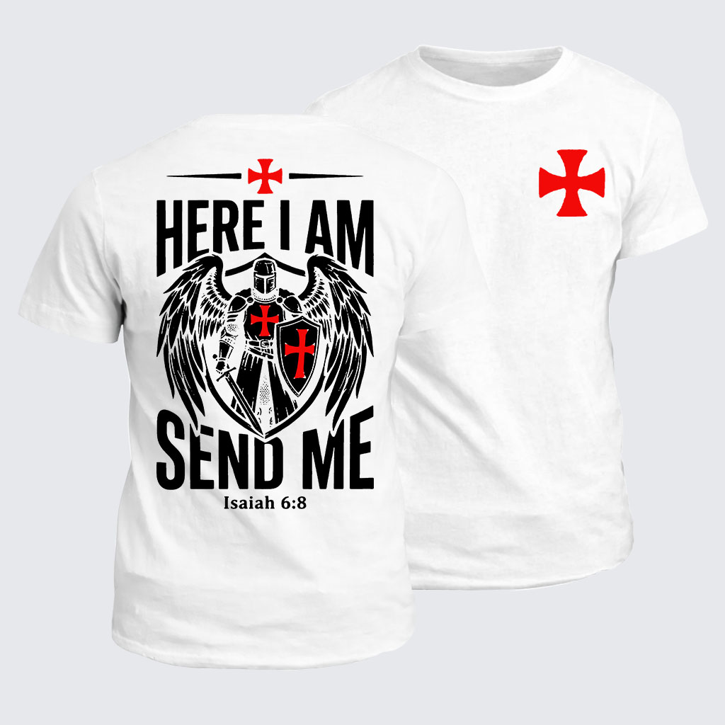 Classic Cotton Tee -  Here I Am Send Me Knight Templar Crusader