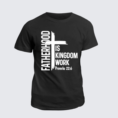 Classic Cotton Tee -  Fatherhood is Kingdom Work