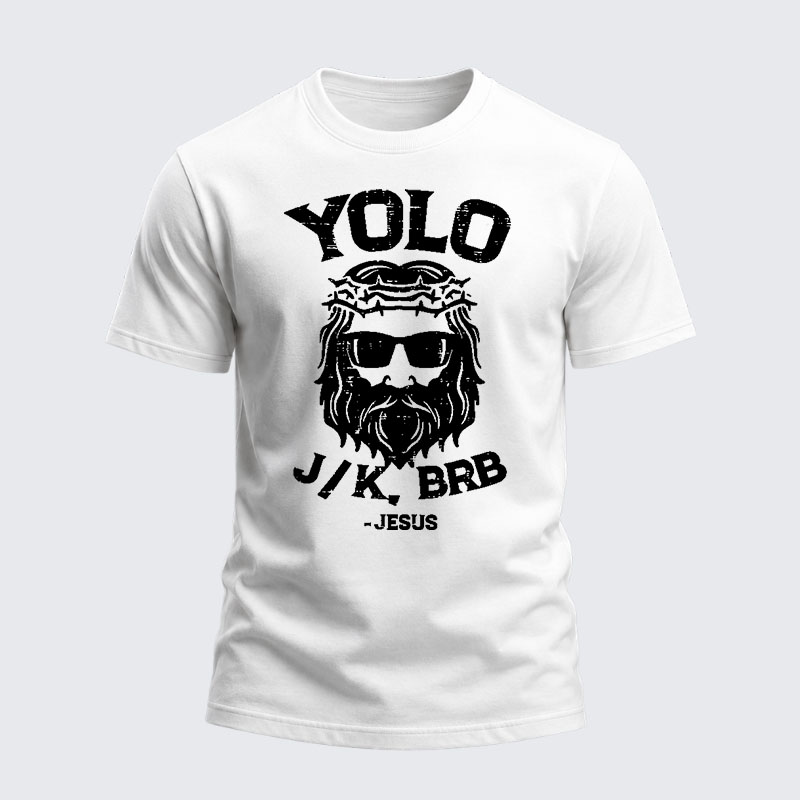 Heavyweight Cotton Tee -  Yolo Jk Brb Jesus