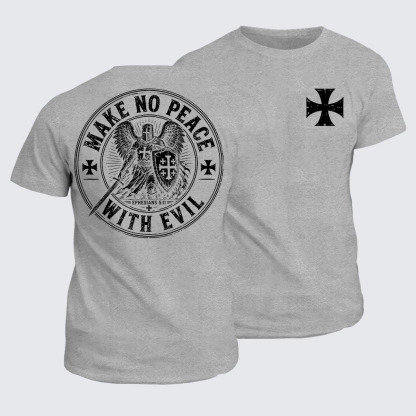 Classic Cotton Tee -  Make No Peace With Evil