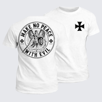 Classic Cotton Tee -  Make No Peace With Evil