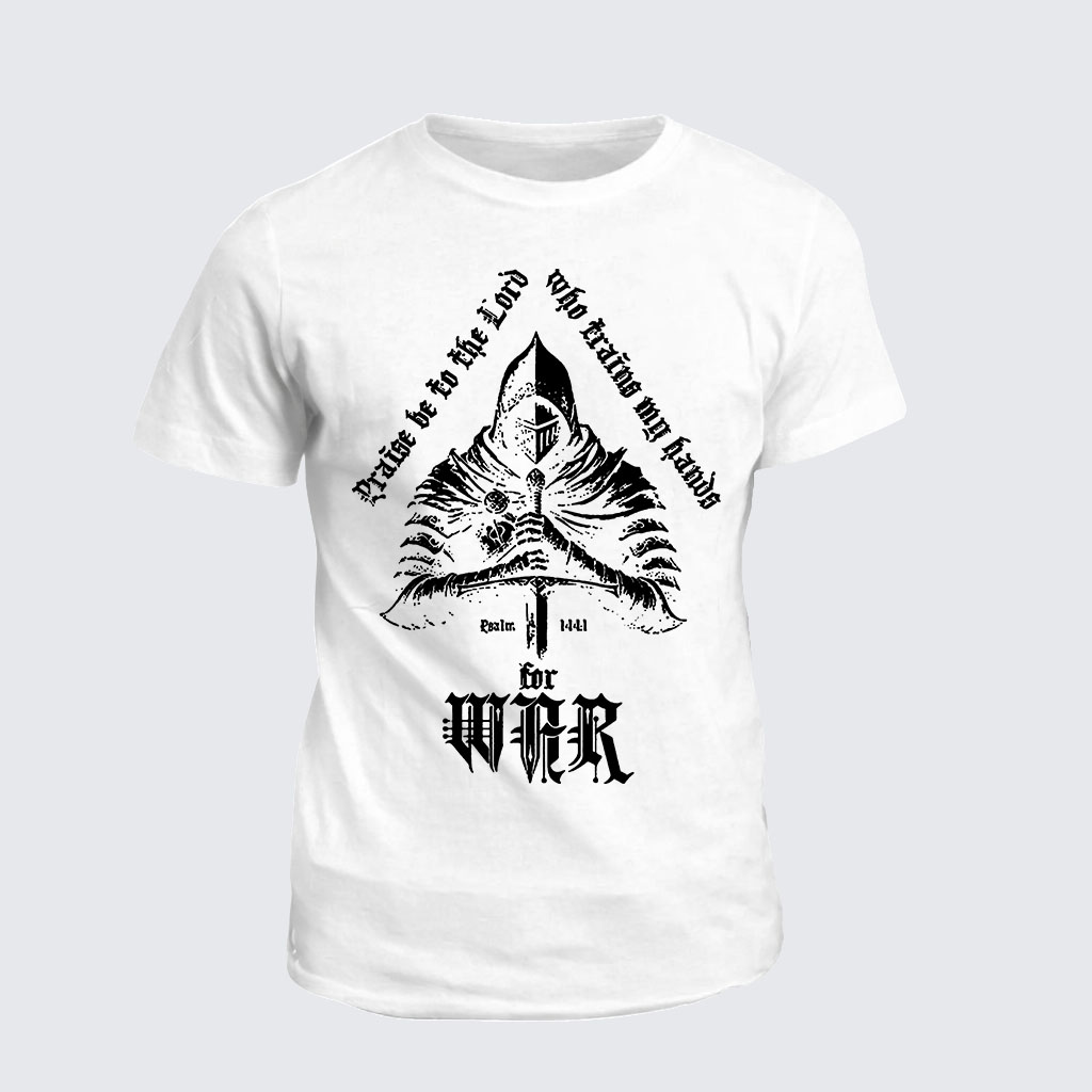 Praise Be to The Lord Who Train My Hands for War Psalm 144 : 1 Jesus God Christian Cotton T-Shirt