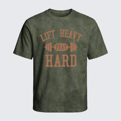 Washed T-Shirt - Lift Heavy Pray Hard