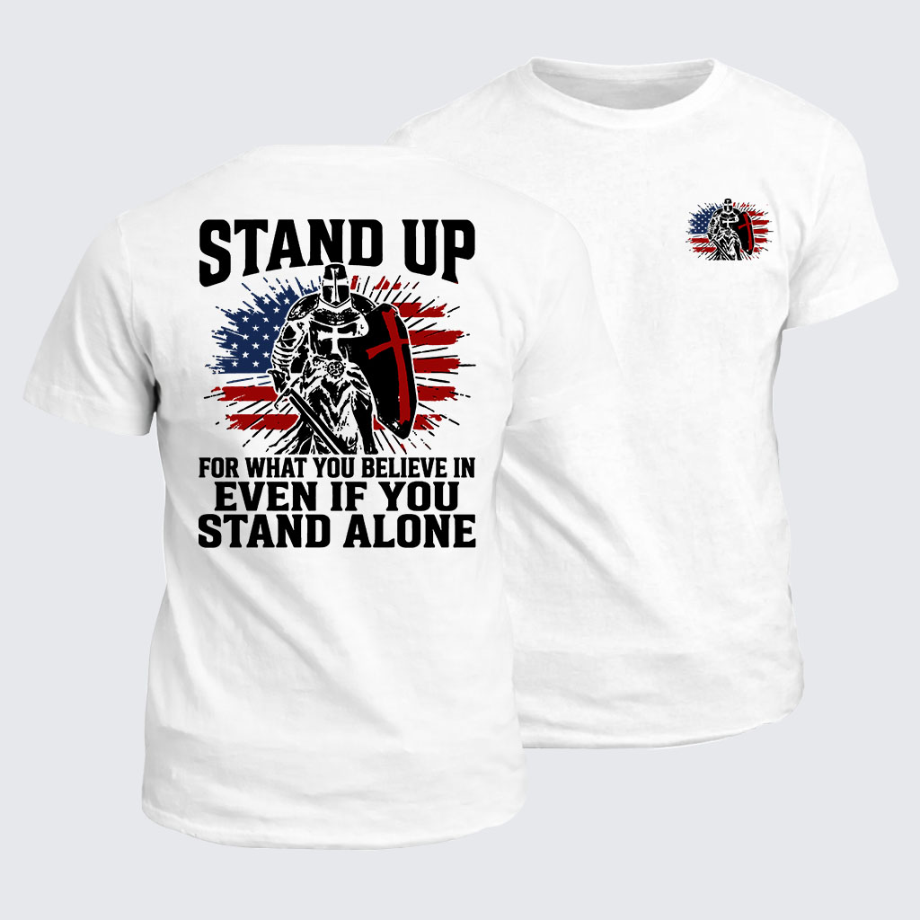 Classic Cotton Tee - Stand Up For What You Believe