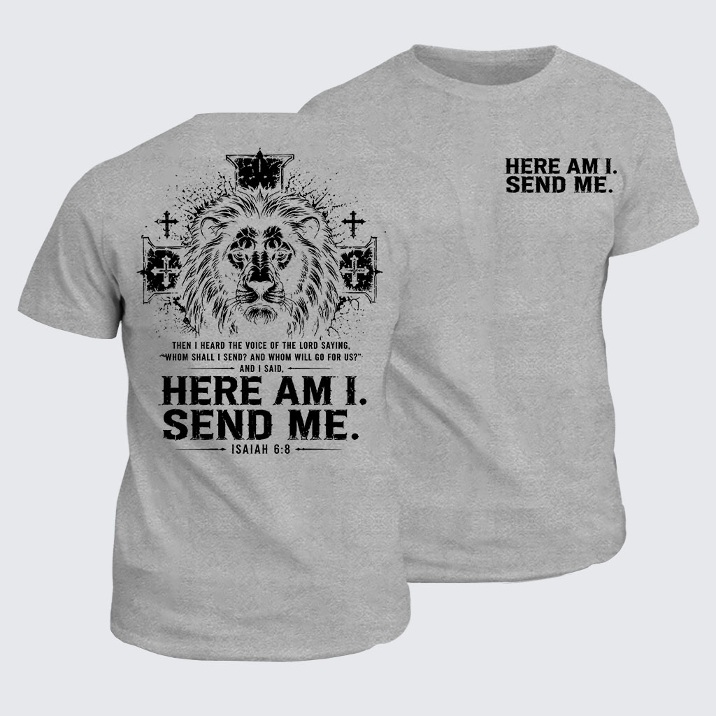 Classic Cotton Tee -  Here I Am Send Me Isaiah 6:8