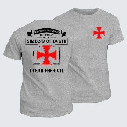Classic Cotton Tee -  Even Though I Walk Through The Valley Of The Shadow Of Death, I Fear No Evil.