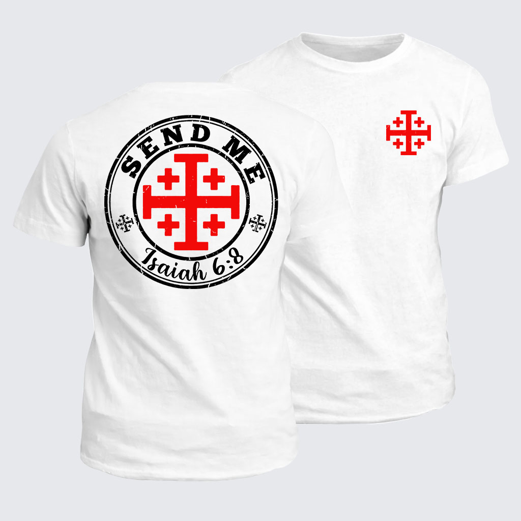 Classic Cotton Tee -   Isaiah 6:8 - SEND ME