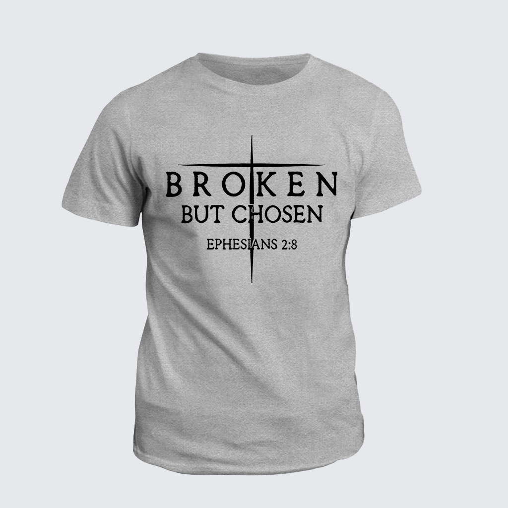Classic Cotton Tee -  Broken But Chosen