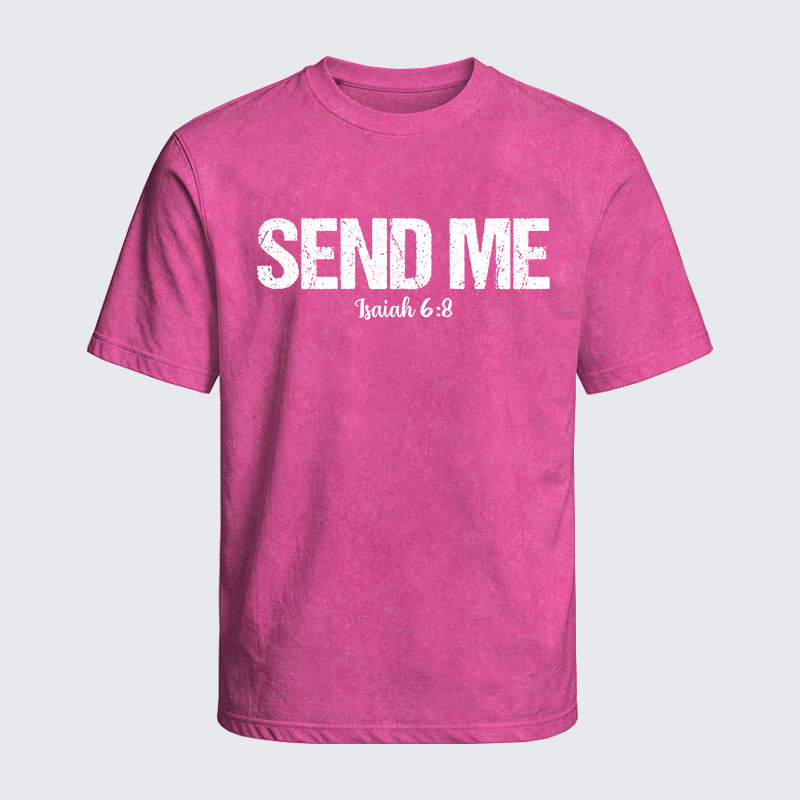 Washed T-Shirt - Isaiah 6:8 - SEND ME