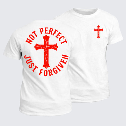 Classic Cotton Tee -  Not Perfect Just Forgiven