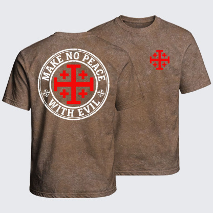 Washed T-Shirt - Make No Peace with Evil Knight Templar Jerusalem Cross