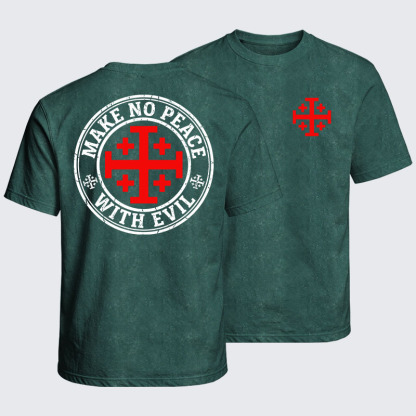 Washed T-Shirt - Make No Peace with Evil Knight Templar Jerusalem Cross