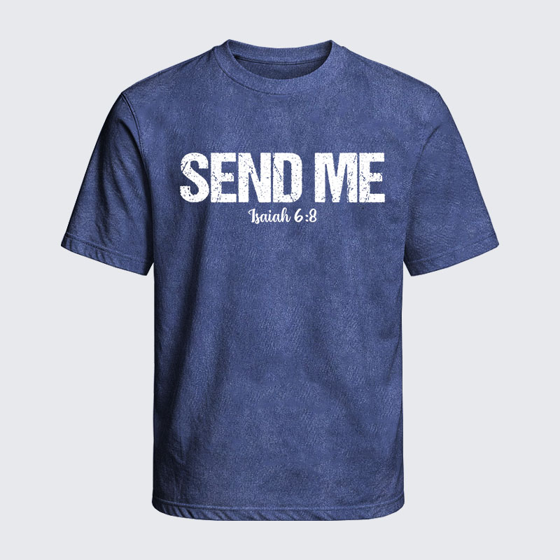 Washed T-Shirt - Isaiah 6:8 - SEND ME