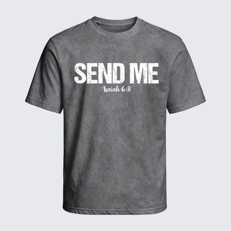 Washed T-Shirt - Isaiah 6:8 - SEND ME
