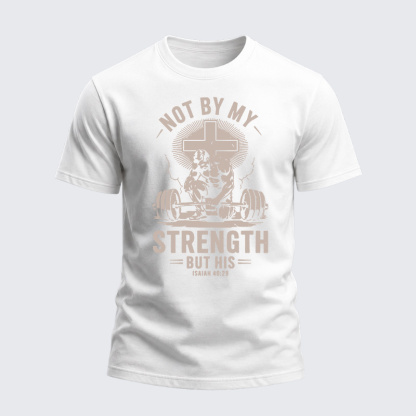 Heavyweight Cotton Tee - Not My Strength But His