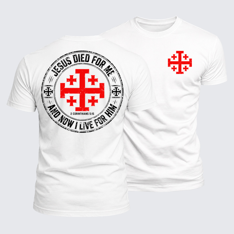 Luxe Mercerized Cotton Tee - Jesus Died For Me And Now I Live For Him