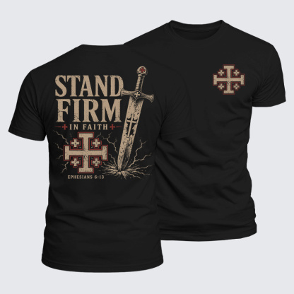 Luxe Mercerized Cotton Tee -  Stand Firm In Faith Ephesians 6:13