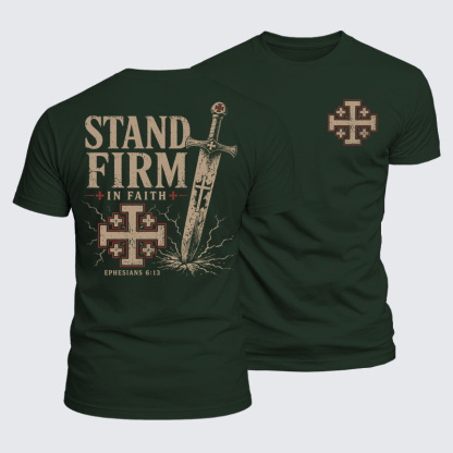 Luxe Mercerized Cotton Tee -  Stand Firm In Faith Ephesians 6:13