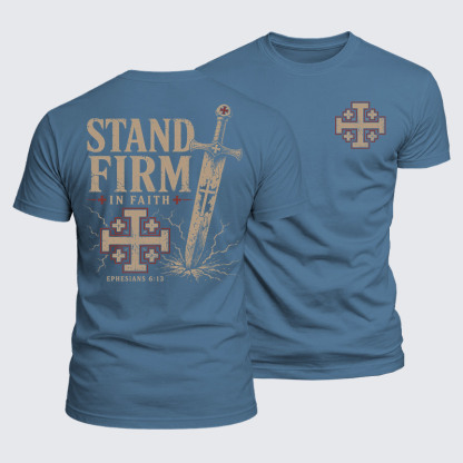 Luxe Mercerized Cotton Tee -  Stand Firm In Faith Ephesians 6:13